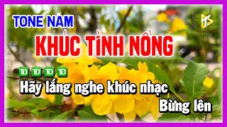 KHÚC TÌNH NỒNG Karaoke TONE NAM Nhạc Sống 2025 Chất Lượng Cao  Karaoke Tình Buồn [upl. by Buroker256]