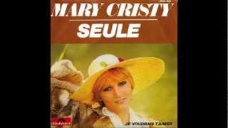 Mary Cristy  Seule 1975 [upl. by Acinorrev]