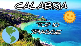 TOP 10 SPIAGGE IN CALABRIA [upl. by Celinda516]