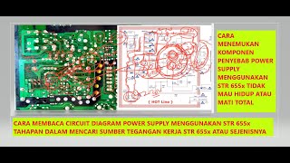 CARA KERJA IC STR 655x DAN CARA MENEMUKAN PENYEBAB KERUSAKAN POWER SUPPLY SWITCHING [upl. by Ydnec]