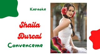 Shaila Durcal Convenceme Karaoke [upl. by Arabele466]