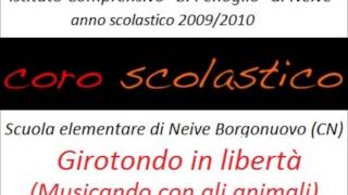 Un girotondo in libertà  coro voci bianche  da quotMusicando con gli animaliquot [upl. by Etana]