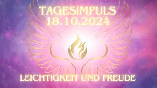 Pure Leichtigkeit und Lebensfreude 💖💫🍀 Tagesimpuls 181024 [upl. by Spevek]