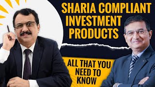 Sharia Compliant Investment Products  All That You Need To Know By Mathew Kurien [upl. by Norbie]