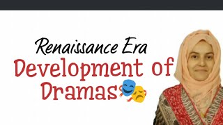 Renaissance 🌠Elizabethan age 🫅dramatis🎭Factors of Dramas [upl. by Drahser]