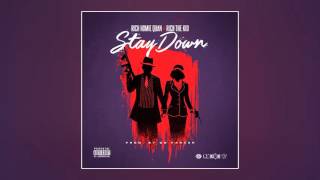 Rich Homie Quan ft Rich the Kid  Stay Down Prod by OG Parker [upl. by Anner]