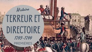 PREMIERE  TERREUR ET DIRECTOIRE 17931799  LA RÉVOLUTION FRANCAISE 2 [upl. by Araas]