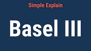 What Is Basel III [upl. by Aletse]