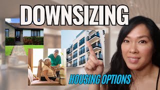 Downsizing  Part 5 Senior Housing Options [upl. by Rankin]