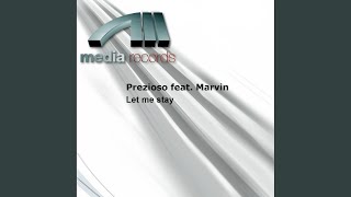 Let Me Stay Radio Mix [upl. by Evilc]