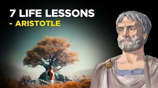 7 Life Lessons From Aristotle Aristotelianism [upl. by Lauree847]