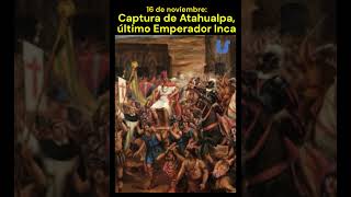 Captura de Atahualpa el último Emperador Inca shorts historiacultural culturageneral [upl. by Clyte]