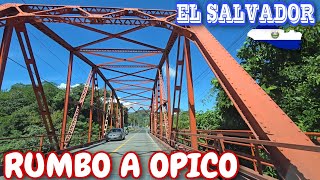 CAMINO RUMBO A OPICO El SALVADOR [upl. by Anstice]