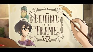 Behind the Frame The Finest Scenery VR  Full Review  Rate 310 [upl. by Eniac]