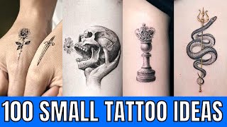 100 Best Small Tattoos  Most Unique amp Trendy Small Tattoo Designs [upl. by Lorianna]