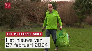 Dit is Flevoland van dinsdag 27 februari 2024  Omroep Flevoland [upl. by Efi]