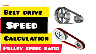 HOW TO CALCULATE THE SPEED OF THE DRIVEN PULLEY  PULLEY SPEED RATIO  DRIVE PULLEY SYSTEM [upl. by Juliano]