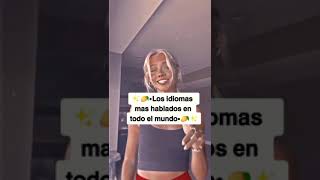 ✨🥭•Los Idiomas Más Hablados en Todo el mundo•🥭✨ shorts [upl. by Kiersten]