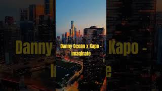 Danny Ocean x Kapo  Imagínate OFFICIAL VIDEO reggaeton DannyOcean kapo parati [upl. by Alderson]