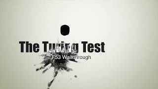 F53 The Turing Test Walkthrough Solution [upl. by Nileuqay400]