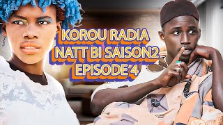 Korou Radia  Natt Bi  Saison 2  Episode 4 [upl. by Winna]