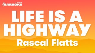 Rascal Flatts  Life is A Highway Karaoke Version [upl. by Goodill400]