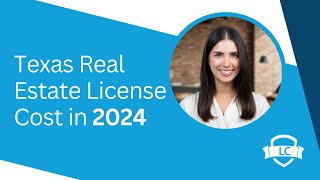 Texas Real Estate License Cost in 2024  Quick Overview in Under 2 Minutes [upl. by Russia670]