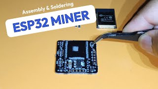 The ESP32 Miner Board  Mining Duino Coin  PCB Assembly amp Soldering [upl. by Elpmid72]