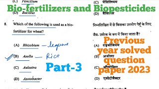 Biofertilizers and Biopesticides MCQs Part3  2023 solved question paper [upl. by Tenneb]