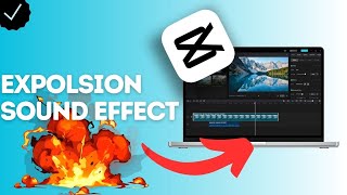 How to add Explosion Sound Effect in CapCut [upl. by Kcerb358]