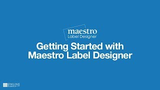 Getting Started with Maestro Label Designer [upl. by Ahsinyar]