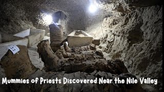 Mummies of Priests Discovered Near the Nile Valley [upl. by Shaper]