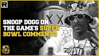 Snoop Dogg Shares His Thoughts On The Games Recent Super Bowl Comments [upl. by Oiragelo]