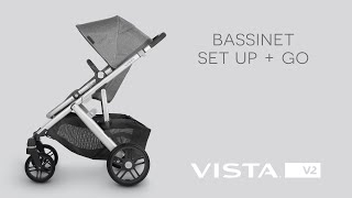 UPPAbaby Vista V2  Bassinet Set Up  Go [upl. by Leontine]