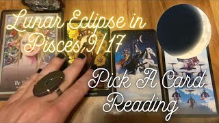 917 Full Moon  Lunar Eclipse in Pisces Oracle amp Tarot Card Reading 🌕 [upl. by Rockwood191]