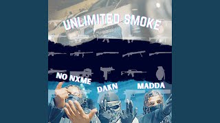 Unlimited Smoke [upl. by Wilder]