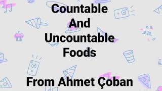 Countable And Uncountable Foods  Sayılabilen ve Sayılamayan Yiyecekler [upl. by Moriyama239]