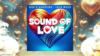 GIGI D’AGOSTINO amp LUCA NOISE  CAN YOU FEEL IT GIGI DAG amp LUC ON RADIO MIX [upl. by Pas]