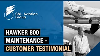 Hawker 800 Maintenance  Customer Testimonial [upl. by Bunch]