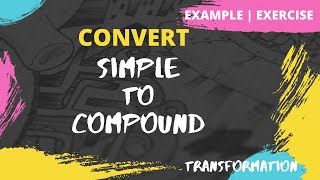 Convert Simple to Compound Sentence  Transformation of Sentences  Steps  Examples  Exercise [upl. by Gentes]