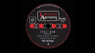 Tell Him  The Exciters Original Stereo [upl. by Ardnuasac]