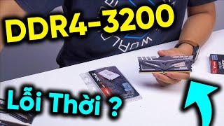 TNCN  RAM DDR43200 lỗi thời chưa  Dùng được NGON trong 2022 không [upl. by Rich528]