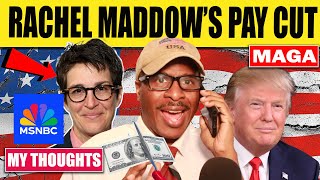 Blaming Trump for it  MSNBC Rachel Maddows Pay Cut  A Maga Comedy Skit [upl. by Marje]