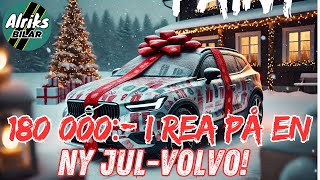 quot180 000– i rabatt på en ny Volvoquot – Slå till på en julbil [upl. by Edivad996]