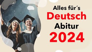 Deutsch Abitur 2024 ALLE Themen für deine Deutsch Klausur im Abi 2024 Hessen  NRW  Bayern amp mehr [upl. by Jewell]