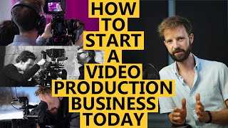 How To Start A Video Production Business in 2021 [upl. by Maribeth336]