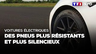 Voitures électriques  des pneus plus résistants et plus silencieux [upl. by Charlotte]