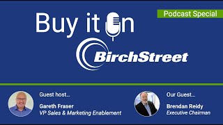 Buy It On BirchStreet Episode 039 Brendan Reidy Executive Chairman [upl. by Agnizn]