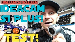 Ideacam S1 Plus und Slotracing der Test [upl. by Camm229]