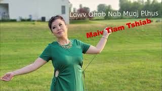 Qhab Nab Muaj Plhus Maiv Tiam 2112062023 [upl. by Tye]